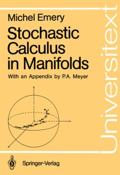 Stochastic Calculus in Manifolds - Emery, Michel