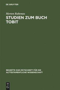 Studien zum Buch Tobit - Rabenau, Merten