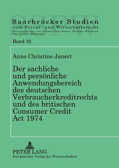 Cover Der sachliche und persönliche Anwendungsbereich des deutschen Verbraucherkreditrechts und des britischen Consumer Credit Act 1974