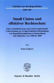 Small Claims und effektiver Rechtsschutz.