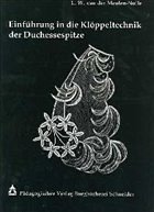 Cover Einführung in die Klöppeltechnik der Duchesse-Spitze