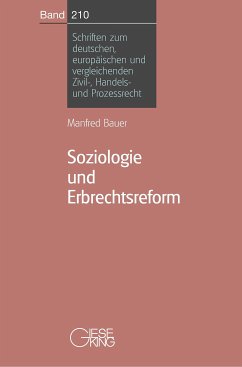 Soziologie und Erbrechtsreform - Bauer, Manfred