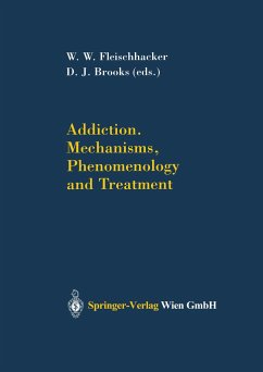 Addiction Mechanisms, Phenomenology and Treatment - Fleischhacker
