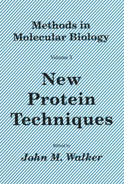 New Protein Techniques - Walker, John M. (ed.)
