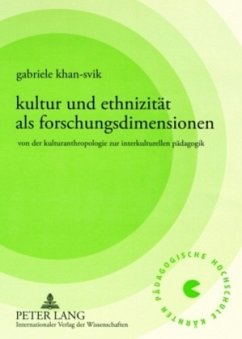 Kultur und Ethnizität als Forschungsdimensionen - Khan-Svik, Gabriele