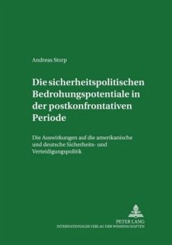 Cover Die sicherheitspolitischen Bedrohungspotentiale in der postkonfrontativen Periode