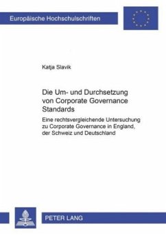 Die Um- und Durchsetzung von Corporate Governance Standards - Slavik, Katja