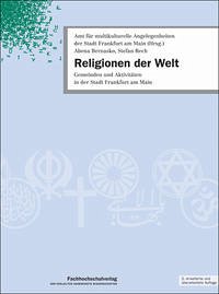 Religionen der Welt - Bernasko, Abena; Rech, Stefan