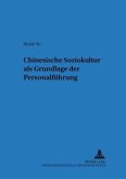 Chinesische Soziokultur als Grundlage der Personalführung