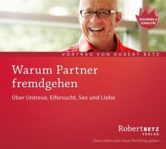 Warum Partner fremdgehen!? - Betz, Robert