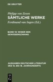 Wider den Gewissenszwang / Philipp von Zesen: Sämtliche Werke Bd 13