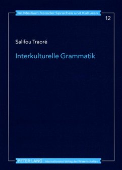 Interkulturelle Grammatik - Traoré, Salifou