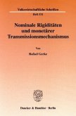 Nominale Rigiditäten und monetärer Transmissionsmechanismus.