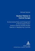 Nuclear Policies in Central Europe Nuclear Policies in Central Europe