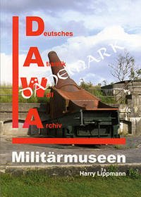 DAWA Sonderbände / Militärmuseen in Dänemark - Lippmann, Harry