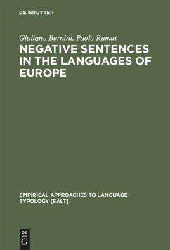 Negative Sentences in the Languages of Europe - Bernini, Giuliano;Ramat, Paolo