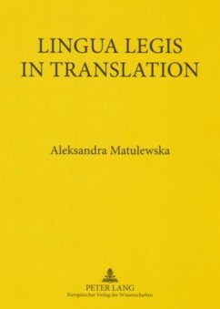 Lingua Legis in Translation - Matulewska, Aleksandra