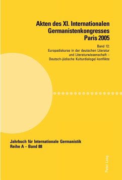 Akten des XI. Internationalen Germanistenkongresses Paris 2005- «Germanistik im Konflikt der Kulturen»