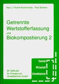 Getrennte Wertstofferfassung und Biokompostierung 2