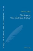 The Stage as 'Der Spielraum Gottes'