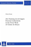 "Ein Training im Ich-Sagen": Personal Authenticity in the Prose Work of Günter de Bruyn