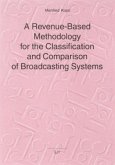 A Revenue-Based Methodology for the Classification and Comparison of Broadcasting Systems