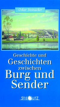 Geschichten und Geschichte zwischen Burg und Sender