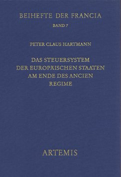 Das Steuersystem der europäischen Staaten am Ende des Ancien Régime