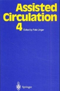 Assisted Circulation. Vol.4 - Unger, Felix