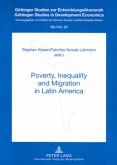 Poverty, Inequality and Migration in Latin Amerika