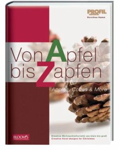 Von Apfel bis Zapfen / Apples, cones & more - Hamm, Dorothea