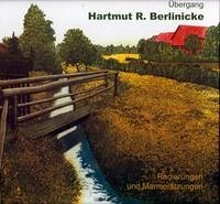 Übergang Hartmut R. Berlinicke