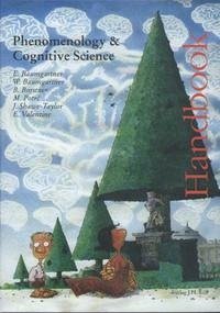 Handbook - Phenomenology and Cognitive Science - Baumgartner, Wilhelm / Potrc, Matjaz / Shawe-Taylor, John / Valentine, Elizabeth / Borstner, Bojan / Baumgartner, Elisabeth (Hgg.)