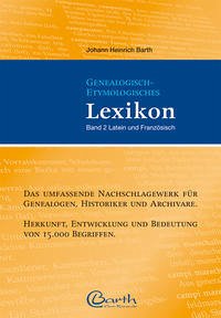 Genealogisch-Etymologisches Lexikon - Barth, Johann Heinrich