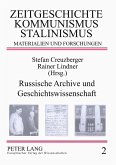 Russische Archive und Geschichtswissenschaft