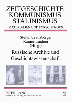 Russische Archive und Geschichtswissenschaft