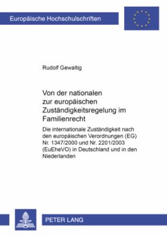 Von der nationalen zur europäischen Zuständigkeitsregelung im Familienrecht - Gewaltig, Rudolf