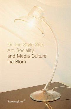 Cover On the Style Site: Art, Sociality, and Media Culture