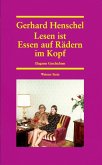 Lesen ist Essen auf Rädern im Kopf