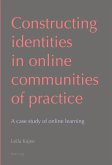 Constructing identities in online communities of practice Constructing identities in online communities of practice