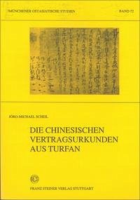 Die chinesischen Vertragsurkunden aus Turfan - Scheil, Jörg-Michael