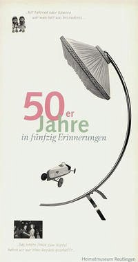50er Jahre in fünfzig Erinnerungen - Schröder, Martina