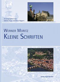 Kleine Schriften - Moritz, Werner