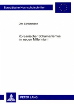 Koreanischer Schamanismus im neuen Millennium - Schlottmann, Dirk