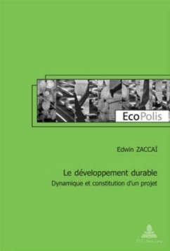 Le développement durable - Zaccai, Edwin