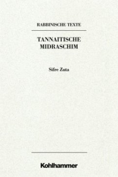 Cover Rabbinische Texte, Zweite Reihe: Tannaitische Midraschim. Band III A: Sifre Zuta