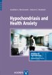 Hypochondriasis and Health Anxiety - Bild 1