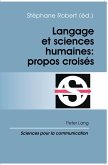 Langage et sciences humaines: propos croisés