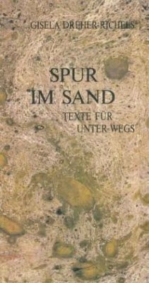 Spur im Sand - Dreher-Richels, Gisela