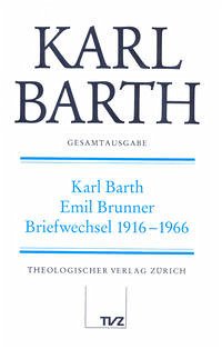 Karl Barth Gesamtausgabe - Barth, Karl